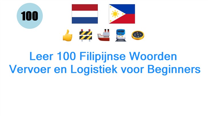 Leer 100 Filipijnse Woorden: Vervoer en Logistiek voor Beginners